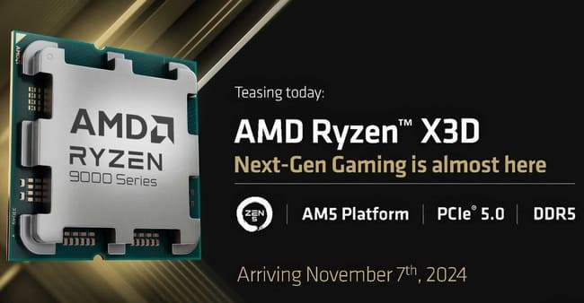 اعلام رسمی ۷ نوامبر به عنوان تاریخ عرضه Ryzen 9000X3D